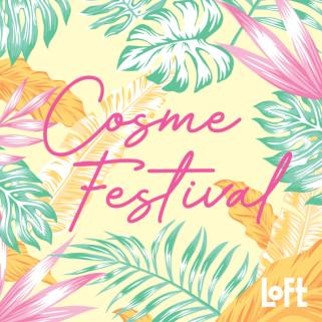 COSME FESTIVAL 2020SS